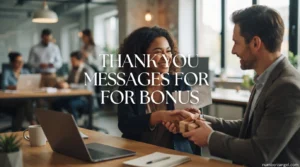 Thank You Messages for Bonus